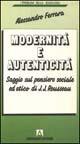 Modernità e autenticità. Saggio sul pensiero sociale ed etico di J. J. Rousseau