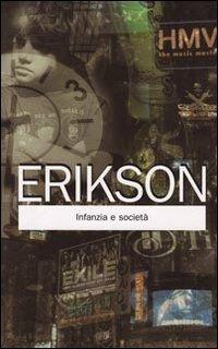 Infanzia e società - Erik H. Erikson - Libro Armando Editore 2008, Classici | Libraccio.it