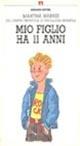 Mio figlio ha 11 anni - Martha Harris - Libro Armando Editore 2005, Bambini e genitori | Libraccio.it