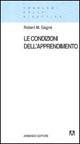 Le condizioni dell'apprendimento - Robert M. Gagné - Libro Armando Editore 1996, I problemi della didattica | Libraccio.it