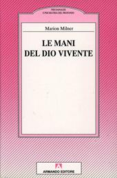 Le mani del dio vivente