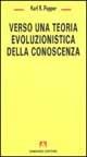 Verso una teoria evoluzionistica della conoscenza - Karl R. Popper - Libro Armando Editore 1997, Temi del nostro tempo | Libraccio.it