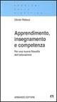 Apprendimento, insegnamento e competenza. Per una nuova filosofia dell'educazione