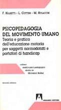 Psicopedagogia del movimento umano - Franco Nanetti, Lucio Cottini, Mario Busacchi - Libro Armando Editore 1992, Medico-psico-pedagogica | Libraccio.it