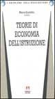 Teorie di economia dell'istruzione  - Libro Armando Editore 1996, I problemi dell'educazione | Libraccio.it