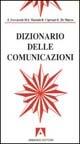 Dizionario delle comunicazioni  - Libro Armando Editore 1995, Dizionari | Libraccio.it