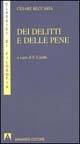 Dei delitti e delle pene - Cesare Beccaria - Libro Armando Editore 1998, I classici della filosofia | Libraccio.it