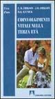 Coinvolgimenti vitali nella terza età - Erik H. Erikson, Joan M. Erikson, H. Kivnick - Libro Armando Editore 1997, L'età d'oro | Libraccio.it