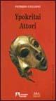Ypokritai. Attori - Patrizio Cigliano - Libro Armando Editore 1997, Progetto Gulliver | Libraccio.it