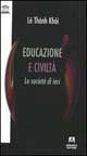Educazione e civiltà. Le società di ieri - Khôi Lê Thành - Libro Armando Editore 1999, I libri dell'Unesco | Libraccio.it