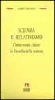 Scienza e relativismo. Controversie chiave in filosofia della scienza - Larry Laudan - Libro Armando Editore 1997, Temi del nostro tempo | Libraccio.it