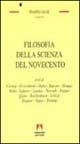 La filosofia della scienza del Novecento