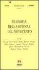 La filosofia della scienza del Novecento - M. Alai - Libro Armando Editore 1998, Temi del nostro tempo | Libraccio.it