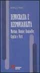 Democrazia e responsabilità. Maritain, Mounier, Bonhoeffer, Capitini e Verri - Marco Mari - Libro Armando Editore 1999, Intersezioni | Libraccio.it