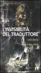 L' invisibilità del traduttore. Una storia della traduzione - Lawrence Venuti - Libro Armando Editore 1999, Hermes | Libraccio.it