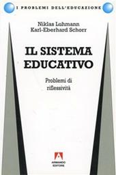 Il sistema educativo. Problemi di riflessività