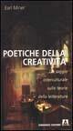 Poetiche della creatività. Un saggio interculturale sulle teorie della letteratura - Earl Miner - Libro Armando Editore 1999, Hermes | Libraccio.it