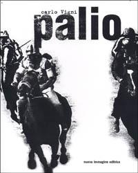 Palio - Carlo Vigni - Libro NIE 2000 | Libraccio.it