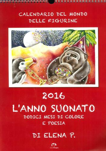 L' anno suonato. Dodici mesi di colore e poesia - Elena P. - Libro NIE 2015 | Libraccio.it