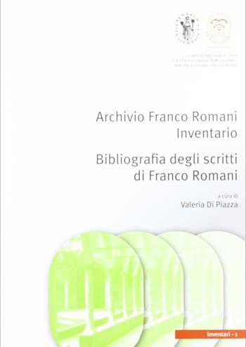 L' archivio Franco Romani. Bibliografia degli scritti di Franco Romani  - Libro NIE 2011 | Libraccio.it