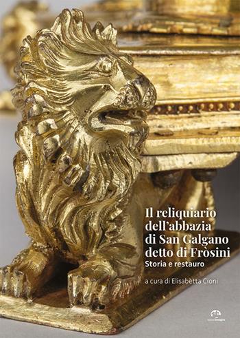 Il reliquiario dell'abbazia di San Galgano detto di Fròsini. Storia e restauro  - Libro NIE 2023 | Libraccio.it