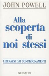 Alla scoperta di noi stessi