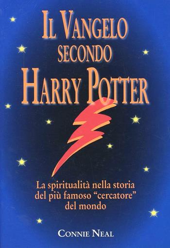 Il Vangelo secondo Harry Potter - Connie Neal - Libro Gribaudi 2003, Fiabe, racconti, umorismo | Libraccio.it