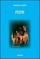 Fede - Anselm Grün - Libro Gribaudi 2005 | Libraccio.it