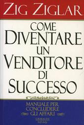 Come diventare un venditore di successo