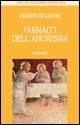 Farmaco dell'anoressia - Maurizio De Sanctis - Libro Gribaudi 2005, Per un realismo spirituale | Libraccio.it