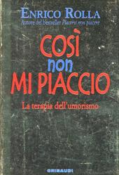 Così non mi piaccio. La terapia dell'umorismo