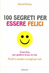 Cento segreti per essere felici