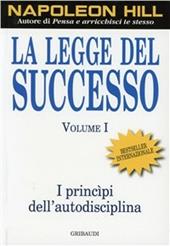 La legge del successo. Vol. 1