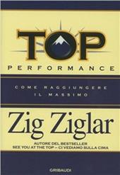 Top performance. Come raggiungere il massimo