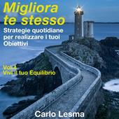 Libraccio Migliora te stesso Vol. 4 - Vivi il tuo Equilibrio (audiolibro)