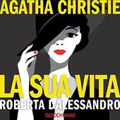 Libraccio Agatha Christie. La sua vita (audiolibro)