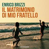 Libraccio Il matrimonio di mio fratello (audiolibro)