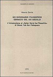 Un dizionario filosofico ebraico del XIII secolo. L'introduzione al «Sefer De 'ot ha-Filosofim» di Shem Tob ibn Falaquera