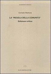 La regola della comunità. Ediz. critica