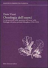 Ontologia dell'esserci. La riproposizione della «Questione dell'uomo» nello Heidegger del primo periodo friburghese (1916-1923)