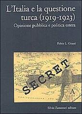 L' Italia e la questione turca (1919-1923). Opinione pubblica e politica estera