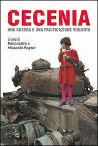 Cecenia. Una guerra e una pacificazione violenta - Marco Buttino, Alessandra Rognoni - Libro Zamorani 2008 | Libraccio.it