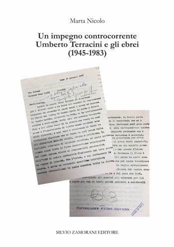 Un impegno controcorrente. Umberto Terracini e gli ebrei (1945-1983) - Marta Nicolo - Libro Zamorani 2018, Storia | Libraccio.it