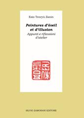 Peintures d'éveil et d'illusion. Appunti e riflessioni d'atelier