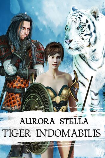 Tiger indomabilis - Aurora Stella - Libro PubMe 2017 | Libraccio.it