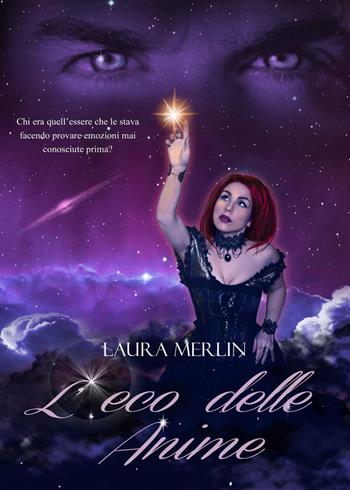 L' eco delle anime - Laura Merlin - Libro PubMe 2017 | Libraccio.it