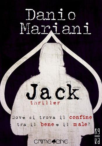 Jack - Danio Mariani - Libro PubMe 2017 | Libraccio.it