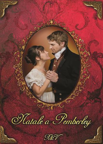Natale a Pemberley - Regency & Victorian - Libro PubMe 2017 | Libraccio.it