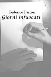 Giorni infuocati