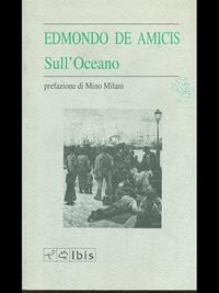 Sull'Oceano - Edmondo De Amicis - Libro Ibis 1991, L'ippogrifo | Libraccio.it